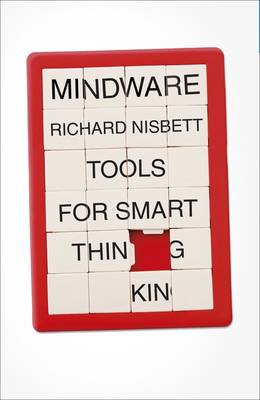 Mindware: Tools for Smart Thinking
