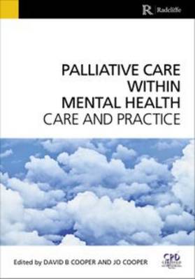 Palliative Care Within Mental Health: Care and Practice