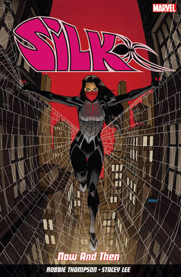 Silk Vol. 0: The Life and Times of Cindy Moon