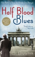 HALF BLOOD BLUES
