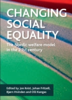 Changing Social Equality: The Nordic Welfare Model in the 21st Century