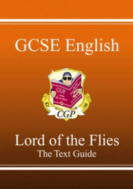 GCSE English Text Guide - Lord of the Flies includes Online Edition & Quizzes
