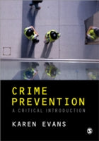 Crime Prevention: A Critical Introduction