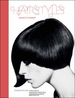 HAIRSTYLES: ANCIENT TO PRESENT