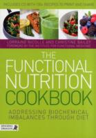 The Functional Nutrition Cookbook: Addressing Biochemical Imbalances through Diet