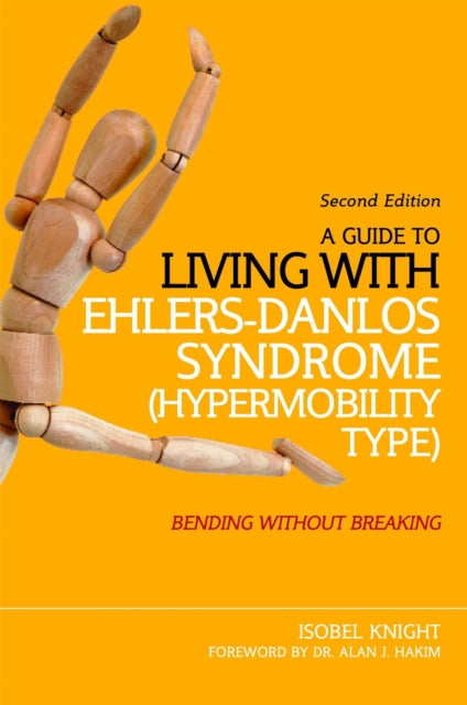 Guide to Living with Ehlers-Danlos Syndrome (Hypermobility Type)