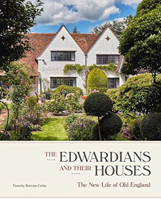 Edwardians and their Houses