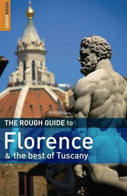 The Rough Guide to Florence & the Best of Tuscany