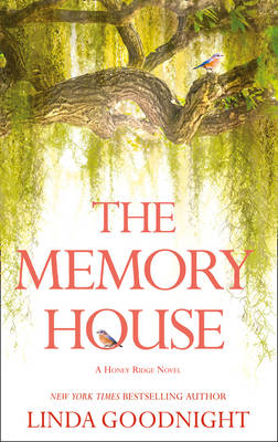 The Memory House (a Honey Ridge Novel, Book 1)