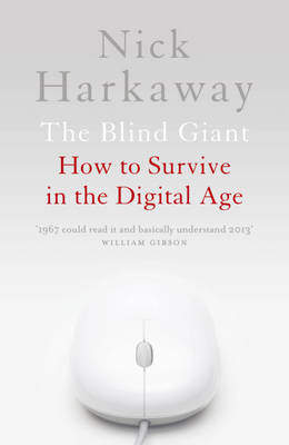 The Blind Giant: How to Survive in the Digital Age