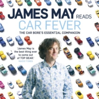 Car Fever: The car bore's essential companion