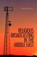 Religious Broadcasting in the Middle East
