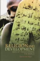Religion and Development: Ways of Transforming the World