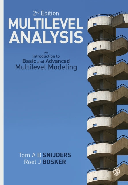 Multilevel Analysis: An Introduction to Basic and Advanced Multilevel Modeling