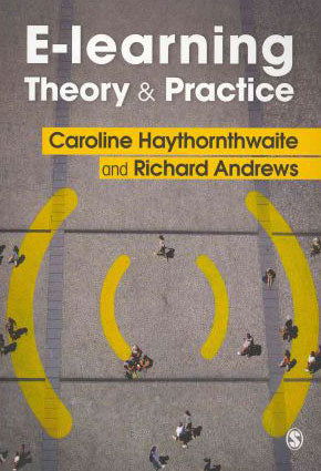 E-LEARNING THEORY AND PRACTICE