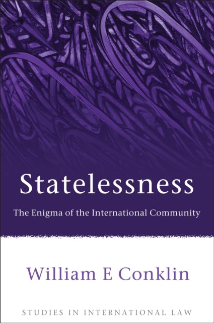 Statelessness: The Enigma of the International Community