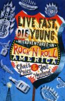 LIVE FAST, DIE YOUNG