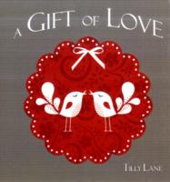 A Gift of Love