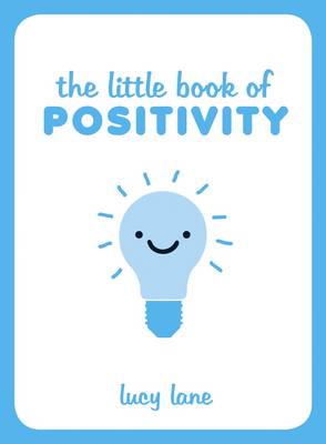 The Little Book of Positivity