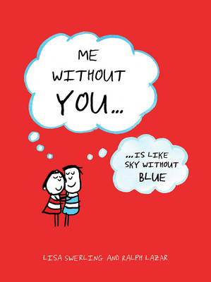 Me Without You: ... Is Like Sky Without Blue