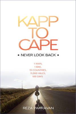 Kapp to Cape: Never Look Back: Race to the End of the Earth