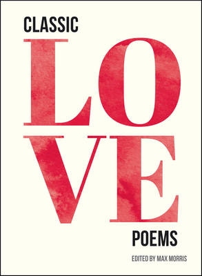 CLASSIC LOVE POEMS