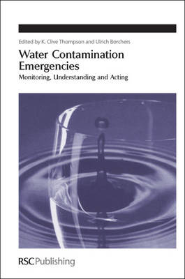 Water Contamination Emergencies: Monitoring, Understanding and Acting