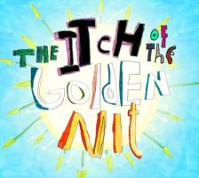 The Itch of the Golden Nit