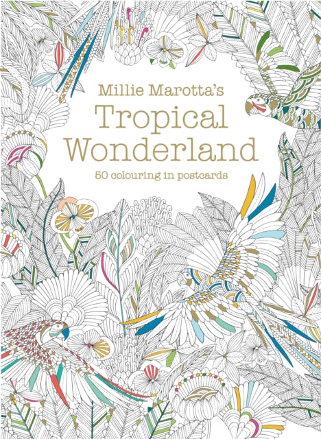 Millie Marotta's Tropical Wonderland Postcard Box: 50 Beautiful Cards for Colouring in