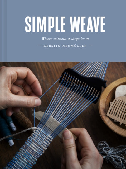 Simple Weave - Weave without a large loom