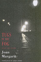 TUGS IN THE FOG: SELECTED POEMS