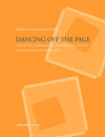Dancing Off the Page: Integrating Performance, Choreography Analysis and Notation/Documentation
