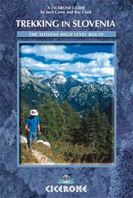Trekking in Slovenia - the Slovene High Level Route