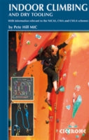 Indoor Climbing: Skills for climbing wall users and instructors