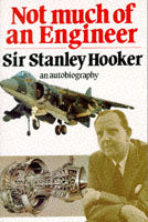 Not Much Of An Engineer:- An Autobiography