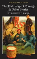 The Red Badge of Courage & Other Stories