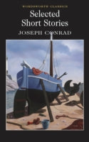 Selected Short Stories: Includes the novel 'The Rover'