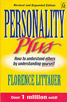 Personality plus: How to understand others by understanding yourself