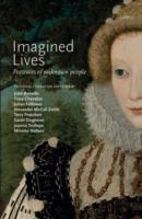 IMAGINED LIVES: PORTRAITS OF UNKNOWN PEOPLE