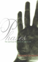 Phases: The Spiritual Rhythms of Adult Life