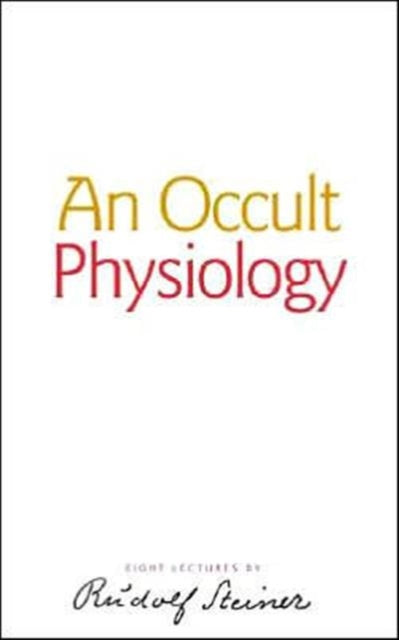 Occult Physiology