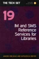 IM AND SMS REFERENCE SERVICES FOR LIBRARIES