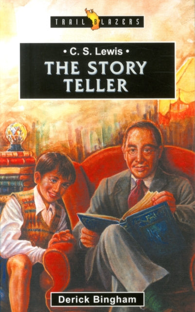 C.S. Lewis: The Story Teller