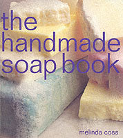 The Handmade Soap Book