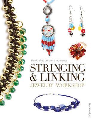 Stringing & Linking Jewelry Workshop: Handcrafted Designs and Techniques