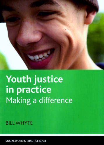 YOUTH JUSTICE IN PRACTICE