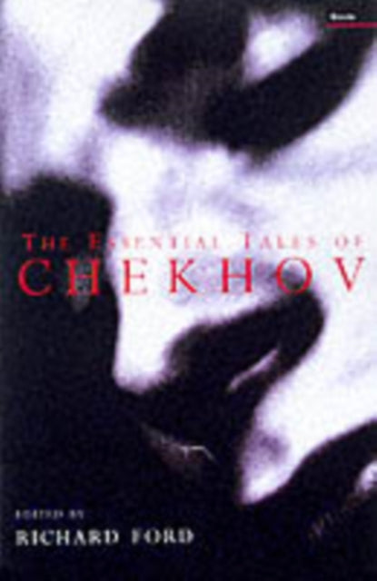 Essential Tales Of Chekhov