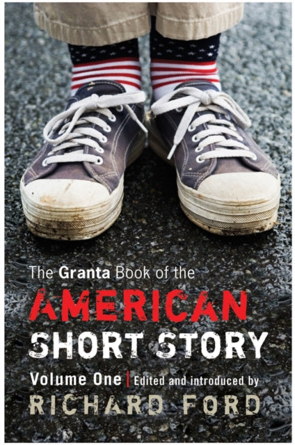 Granta Book Of The American Short Story