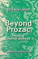 Beyond Prozac: Healing Mental Distress