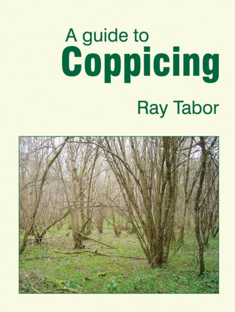 Guide to Coppicing
